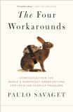 Paulo Savaget The Four Workarounds Strategies From The World's Scrappiest Organizati 