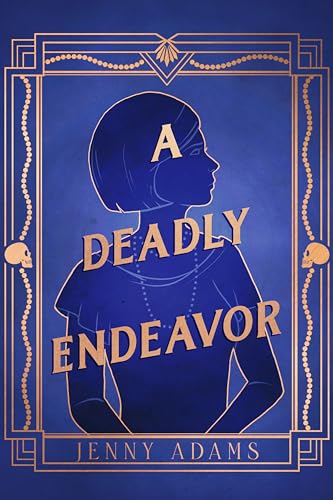 Jenny Adams A Deadly Endeavor 