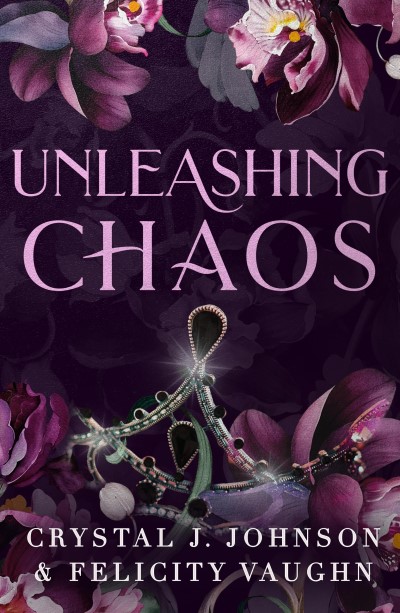 Crystal J. Johnson/Unleashing Chaos