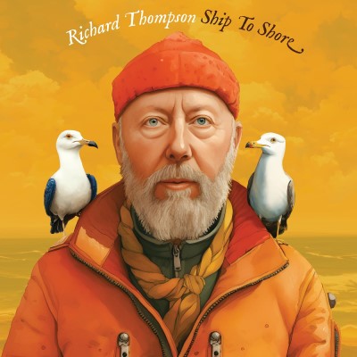 Richard Thompson/Ship To Shore (Autographed CD)@Indie Exclusive