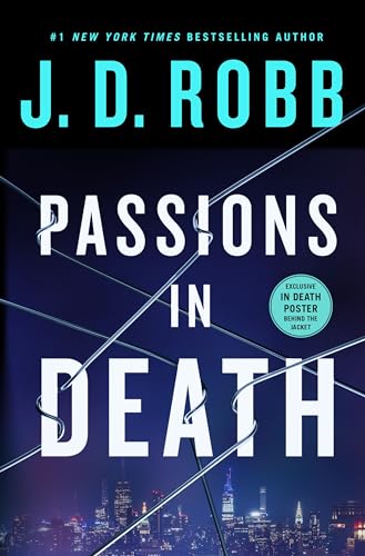 J. D. Robb/Passions in Death@ An Eve Dallas Novel