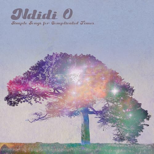 Ndidi O/Simple Songs For Complicated T