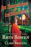 Rhys Bowen In Sunshine Or In Shadow A Molly Murphy Mystery 