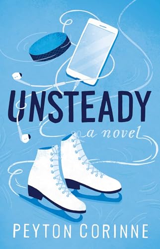Peyton Corinne/Unsteady@A Novel