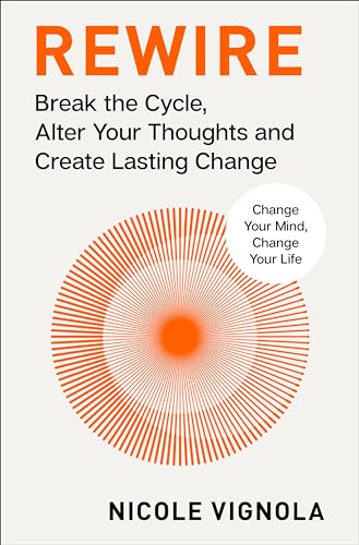 Nicole Vignola/Rewire@ Break the Cycle, Alter Your Thoughts and Create L