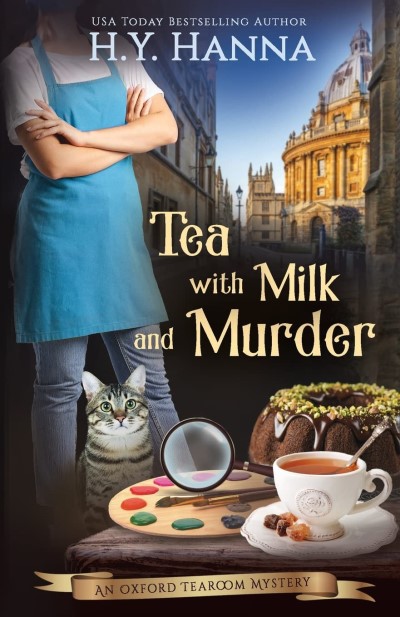H. y. Hanna/Tea With Milk and Murder