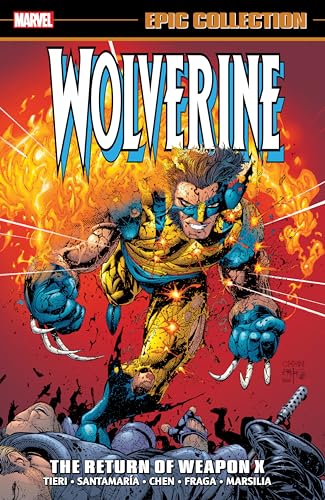 Frank Tieri/Wolverine Epic Collection@ The Return of Weapon X