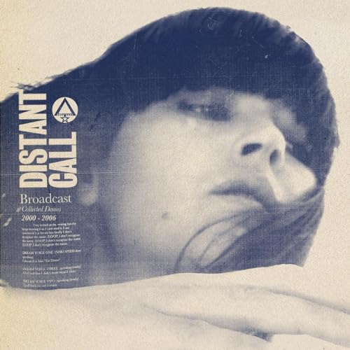 Broadcast/Distant Call - Collected Demos 2000 - 2006