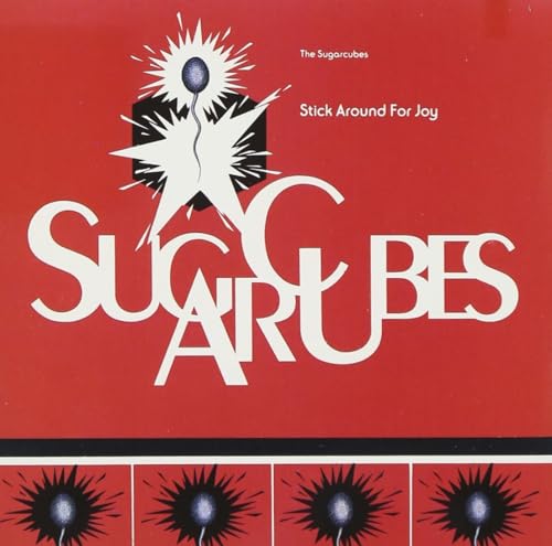 Sugarcubes/Stick Around For Joy (Recut)
