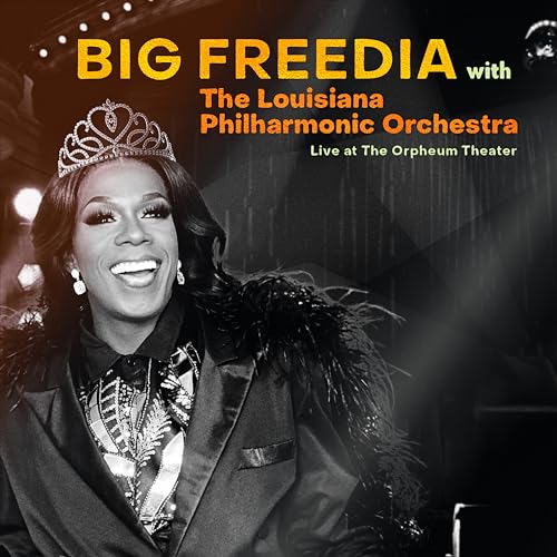 Big Freedia & The Louisiana Philharmonic Orchestra/Live At The Orpheum Theater