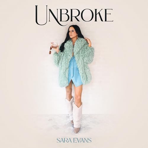 Sara Evans/Unbroke