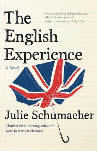 Julie Schumacher/The English Experience@A Novel