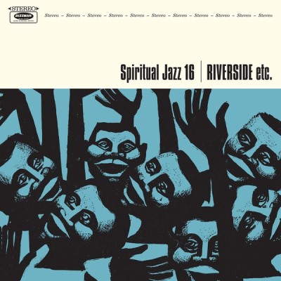 Spiritual Jazz 16: Riverside Etc./Spiritual Jazz 16: Riverside Etc.@2LP