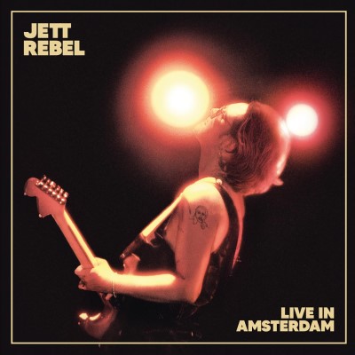 Jett Rebel/Live In Amsterdam