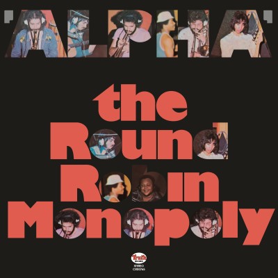 The Round Robin Monopoly/Alpha@Jazz Dispensary Top Shelf Series@LP