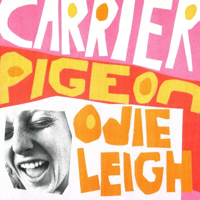 Odie Leigh/Carrier Pigeon (TANGERINE VINYL)