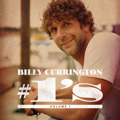 Billy Currington/#1's - Volume 1