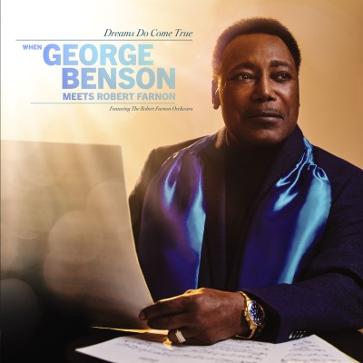 George Benson/Dreams Do Come True: When Geor