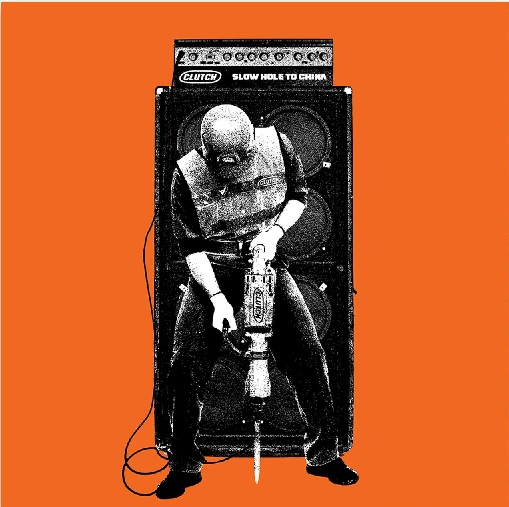 Clutch/Slow Hole To China (2024 Reissue)