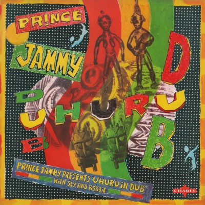 Prince Jammy/Prince Jammy Meets Uhuru In Dub