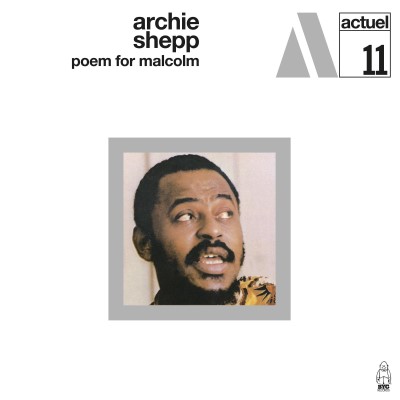 Archie Shepp/Poem For Malcolm