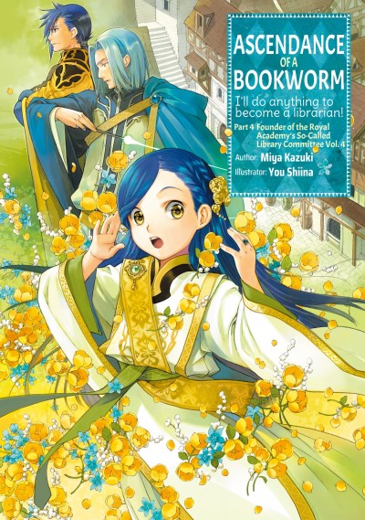 Miya Kazuki/Ascendance Of A Bookworm: Part 4 Volume 4