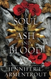 Jennifer L. Armentrout A Soul Of Ash And Blood A Blood And Ash Novel (bl 