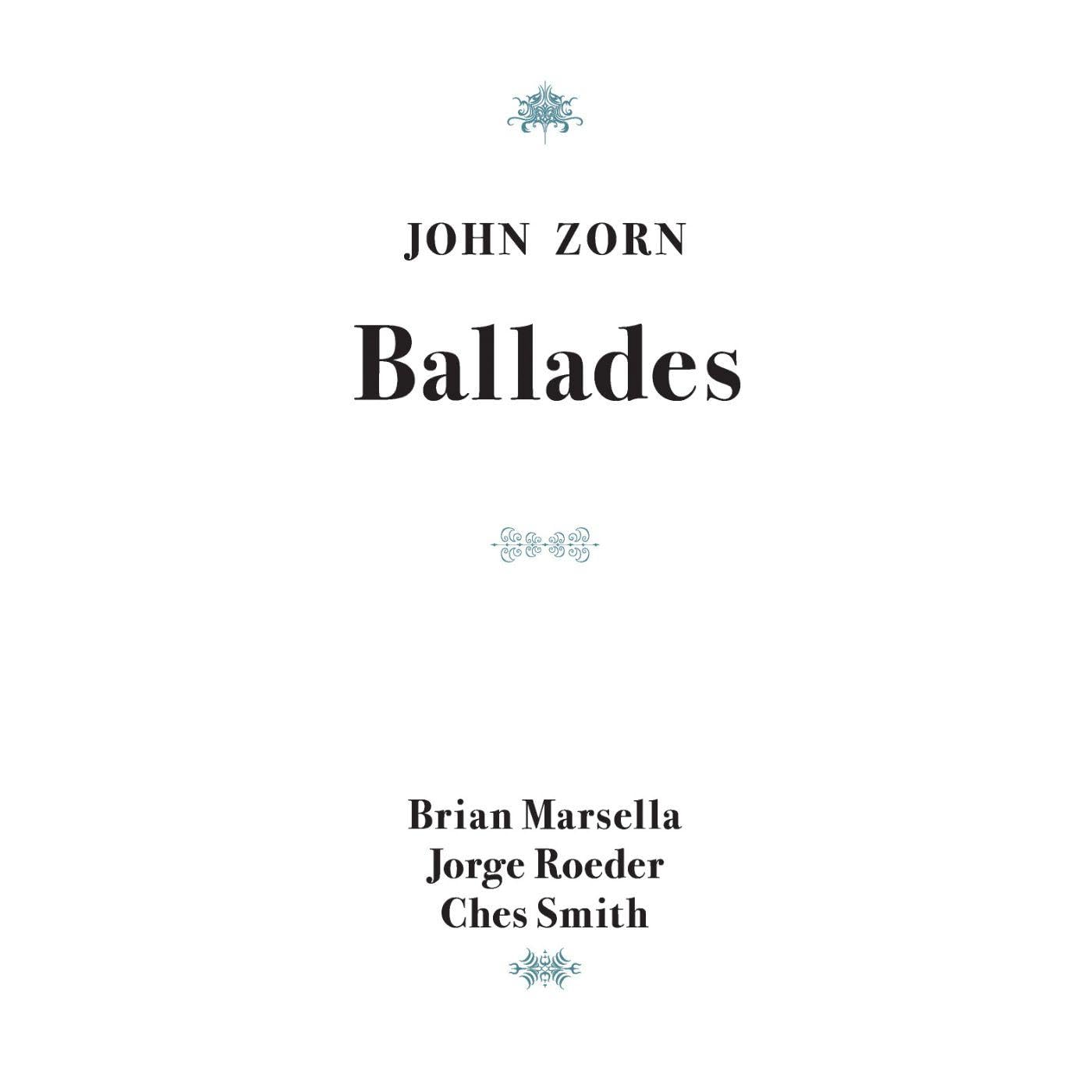 John Zorn/Ballades