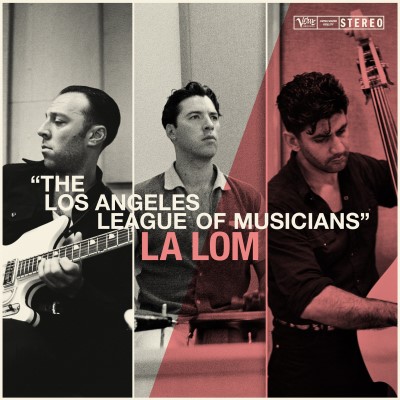 LA LOM/The Los Angeles League Of Musicians