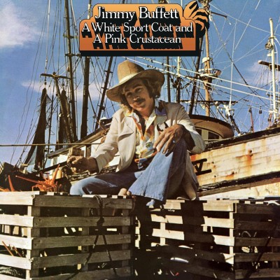 Jimmy Buffett/A White Sport Coat & a Pink Crustacean@LP