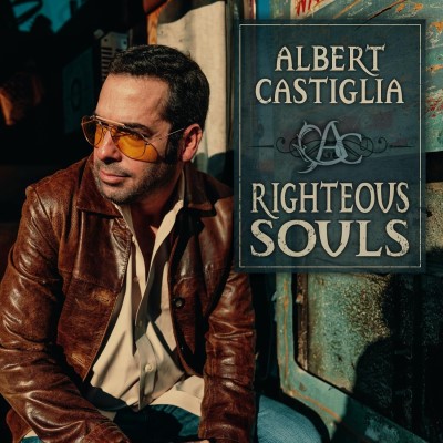 Albert Castiglia/Righteous Souls