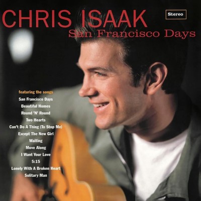 Chris Isaak/San Francisco Days@LP