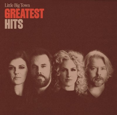 Little Big Town/Greatest Hits