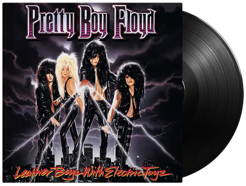 Pretty Boy Floyd/Leather Boyz With Electric Toyz@180g