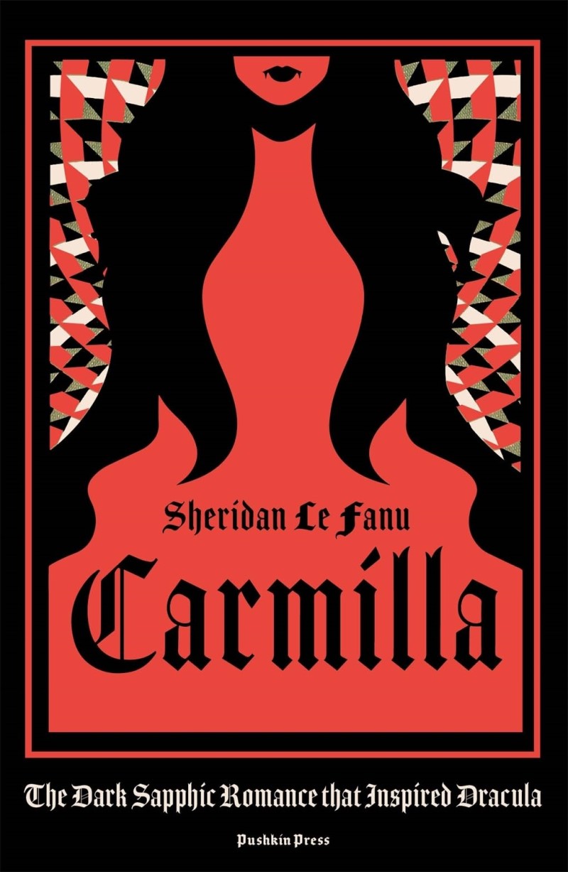 Sheridan Le Fanu/Carmilla, Deluxe Edition@ The Dark Sapphic Romance That Inspired Dracula