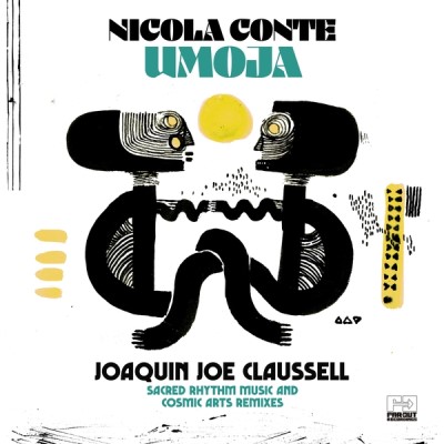 Nicola Conte/Umoja (Joaquin Joe Claussell Sacred Rhythm Music & Cosmic Arts Remixes)@2LP