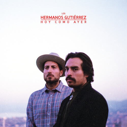 Hermanos Gutierrez/Hoy Como Ayer - Desert Dawn@Amped Exclusive