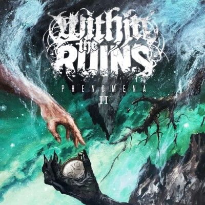 Within The Ruins/Phenomena II