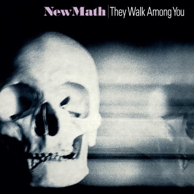 New Math/They Walk Among You [2024 Remastered & Expanded] (CLEAR SMOKE VINYL)