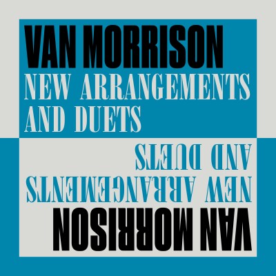 Van Morrison/New Arrangements & Duets