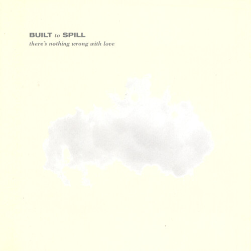 Built to Spill/There's Nothing Wrong With Love (Jade Blue Vinyl)