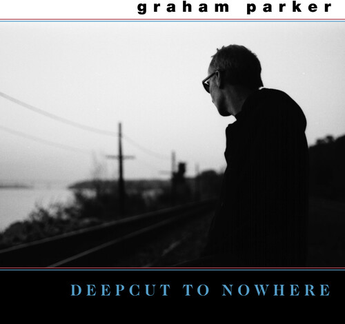 Graham Parker/Deepcut To Nowhere (w. Bonus 7")