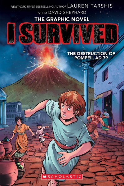 Lauren Tarshis/I Survived the Destruction of Pompeii, AD 79 (I Su