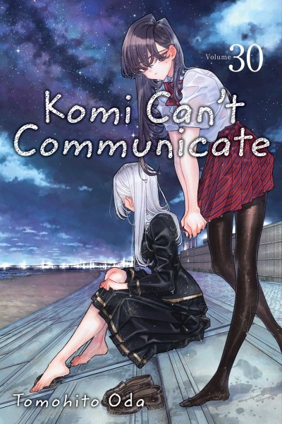 Tomohito Oda/Komi Can't Communicate, Vol. 30