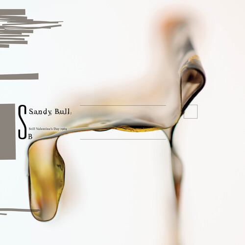 Sandy Bull/Still Valentine's Day 1969