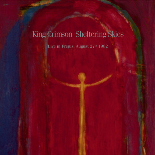 King Crimson/Sheltering Sky