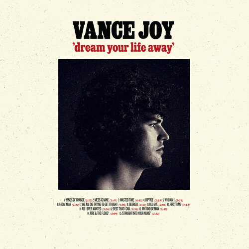 Vance Joy/Dream Your Life Away (10th Ann