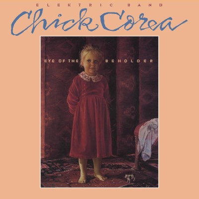 Chick Corea Elektric Band/Eye of the Beholder@2LP