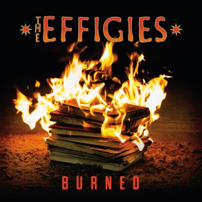 The Effigies/Burned