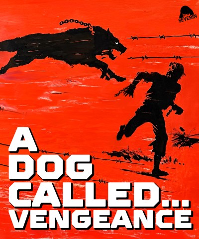 Dog Called...Vengeance/Dog Called...Vengeance